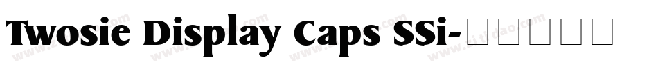 Twosie Display Caps SSi字体转换